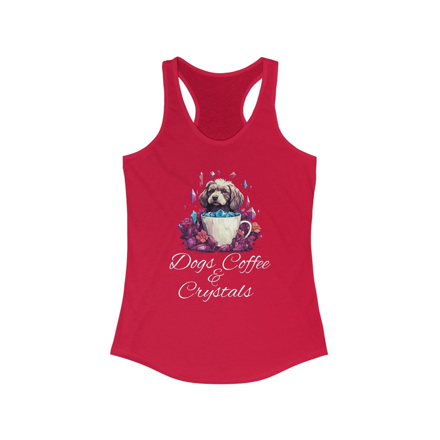 Dogs coffee crystals, dog lovers shirt, coffee, crystals, dogs,  Women's Ideal Racerback Tank Daddy N Daughter Gemstones 