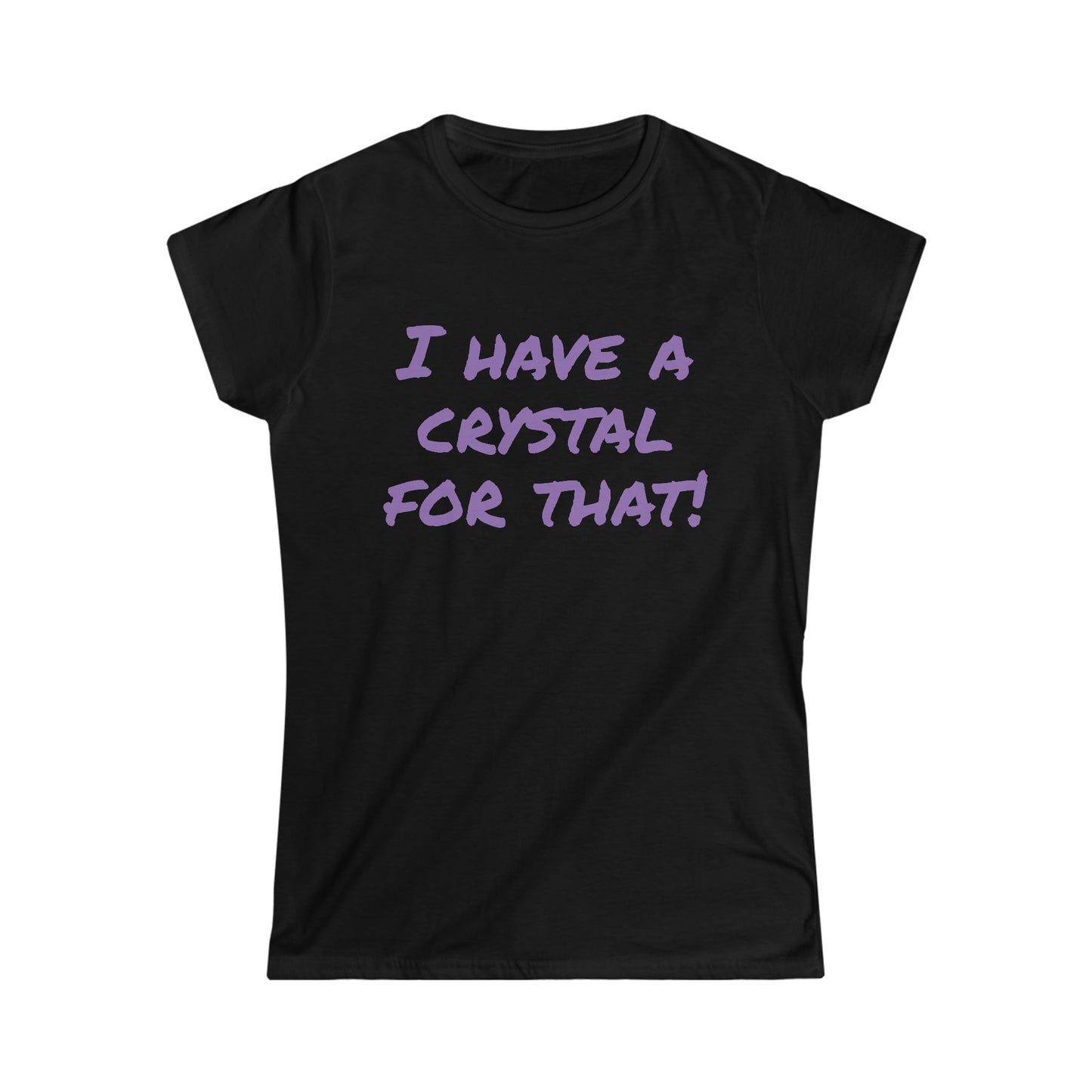 I have a crystal for that Women's Softstyle Tee Daddy N Daughter Gemstones 